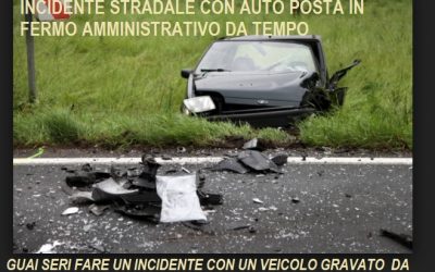 Fermo amministrativo e incidente stradale sono nei guai?