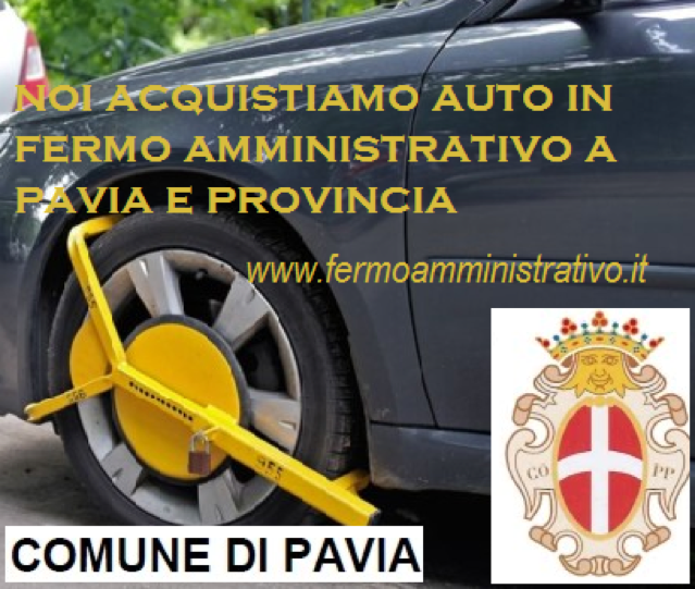 Acquisto Compro Auto in Fermo Amministrativo Pavia 